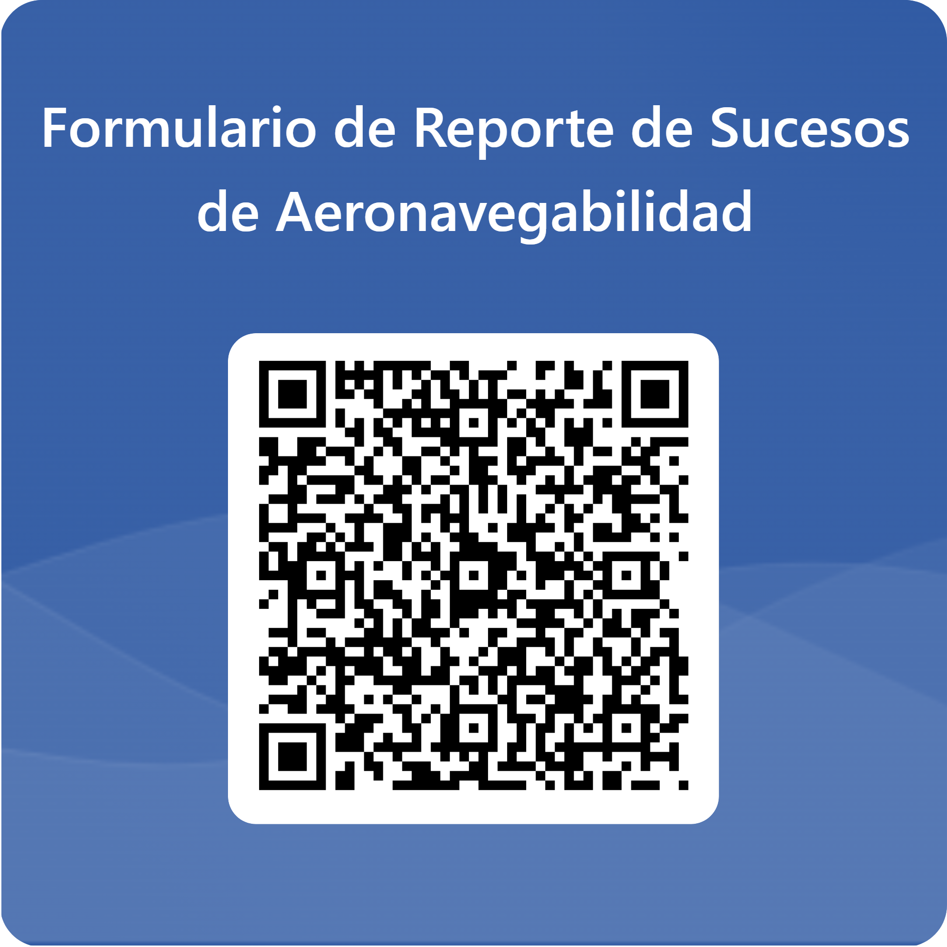 Formulario de Reporte de Sucesos de Aeronavegabilidad